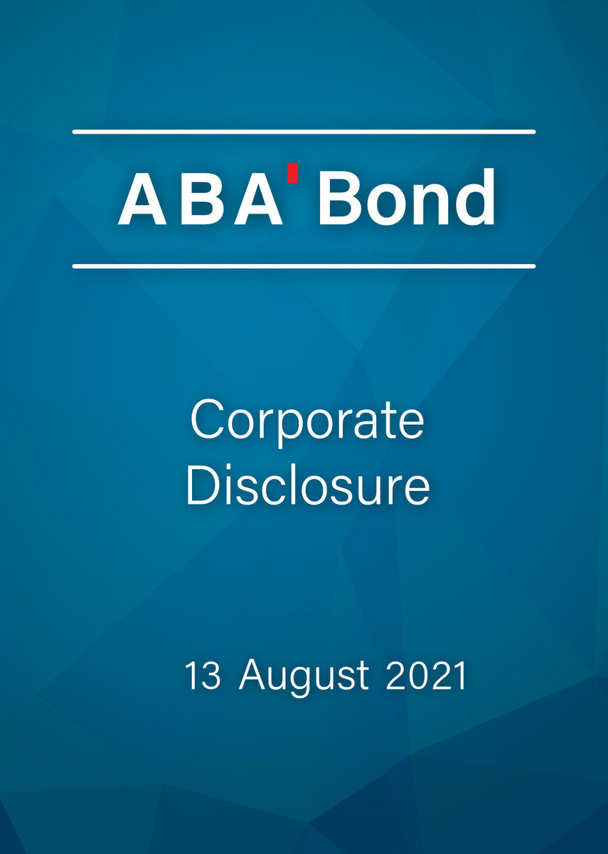 Corporate Disclosure 13 August 2021