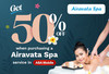 Get​ 50%​ off​ any​ massages​ at​ Airavata​ Spa​ in​ ABA​ Mobile!