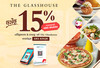 ​ចុះ​ 15%​ លើ​អាហារ​ &​ ភេសជ្ជៈ​ នៅ​ The​ Glasshouse​ សម្រាប់​អ្នក​ប្រើ​ ABA​ Mobile