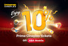 Get​ 10%​ discount​ on​ all​ Prime​ Cineplex​ movie​ tickets​ with​ ABA​ Mobile
