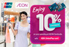 Enjoy 10% cash rebate on your spending at AEON Cambodia with ABA UnionPay card