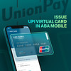 UnionPay​ Virtual​ cards​ are​ available​ in​ ABA​ Mobile!